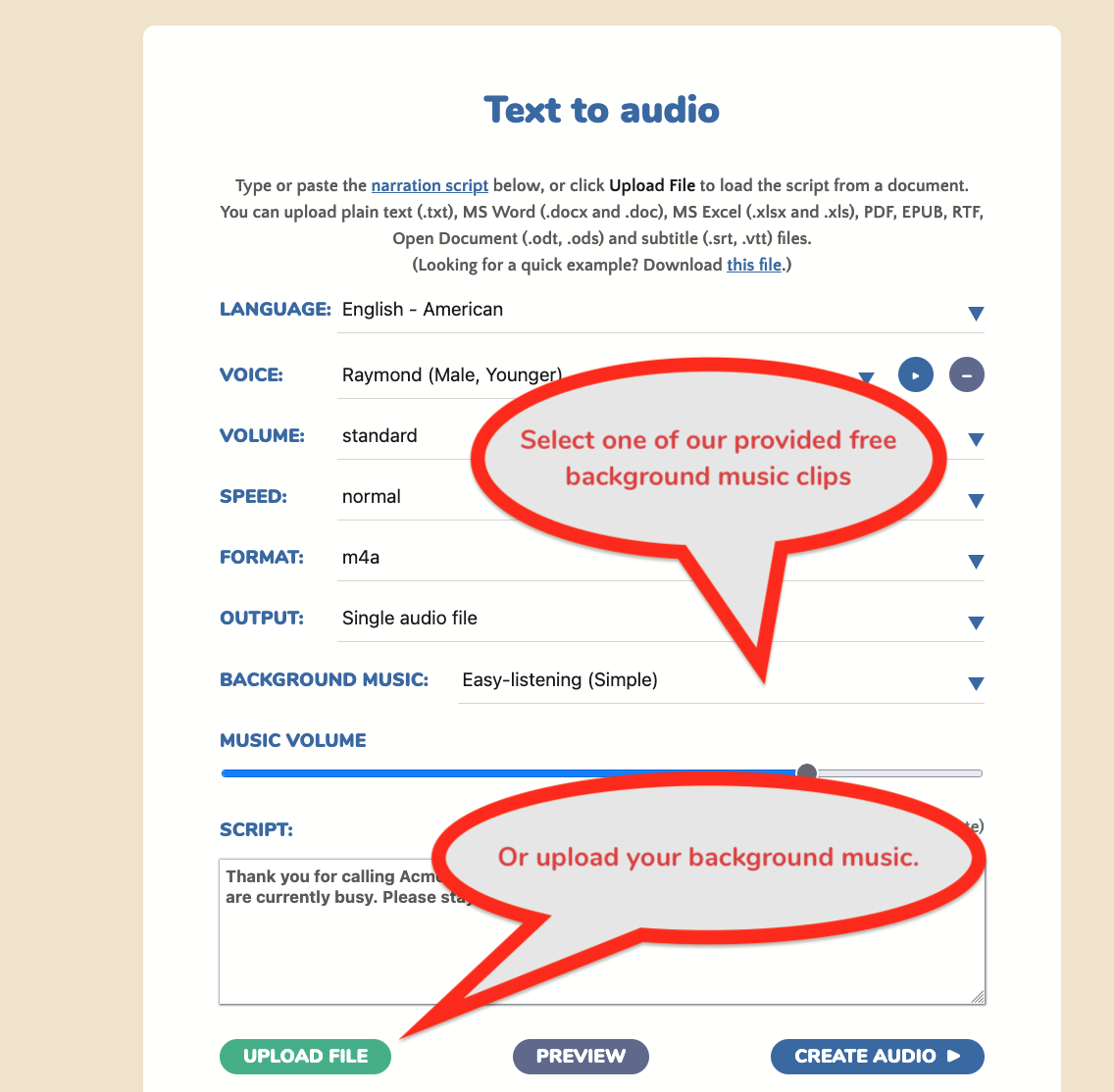 Choose background audio from the Background Music box, or upload your own Choose background audio from the Background Music box, or upload your own