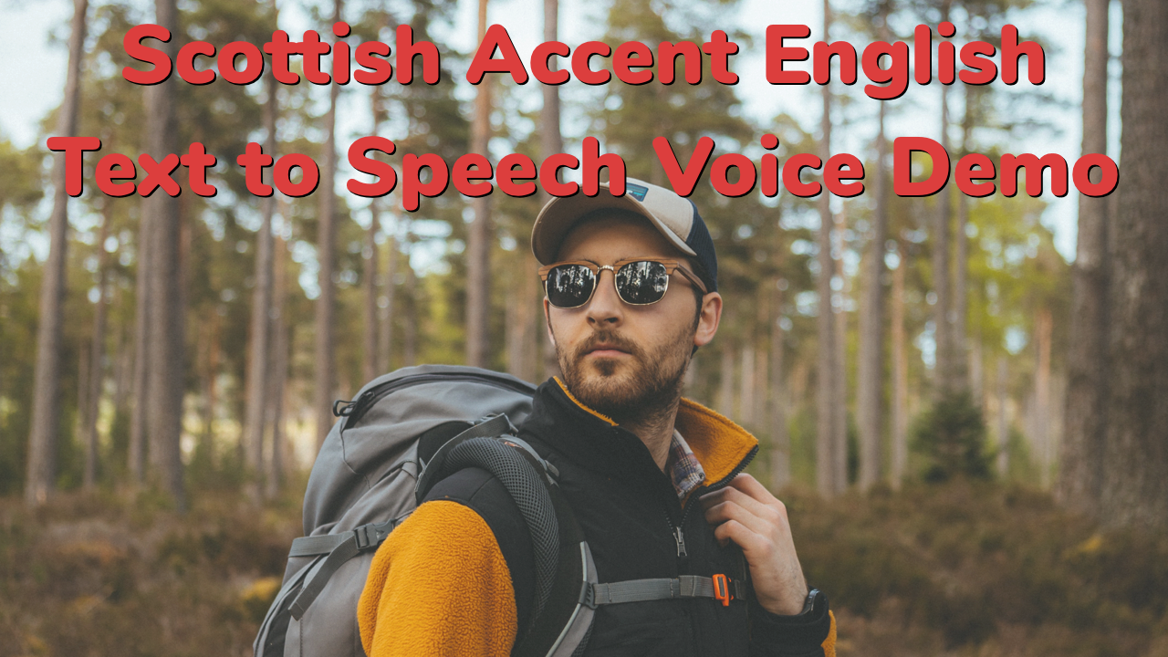 Scottish Accent Text To Speech